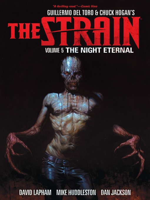 Title details for The Strain (2011), Volume 5 by Guillermo Del Toro - Available